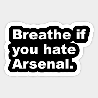 Hate Arsenal Light Sticker